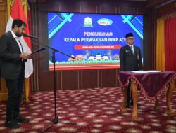 Mualem Kukuhkan Kepala BPKP Baru, Sebut Presiden Janji Bantu Keruk Muara Pelabuhan di Aceh